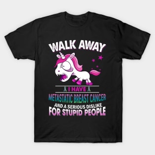 funny metastatic breast cancer grumpy unicorn T-Shirt